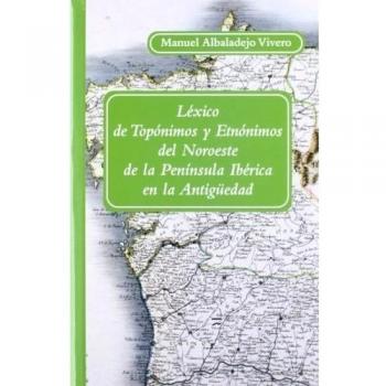Léxico de topónimos y etnónimos.