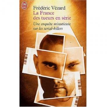 La France des tueurs en série