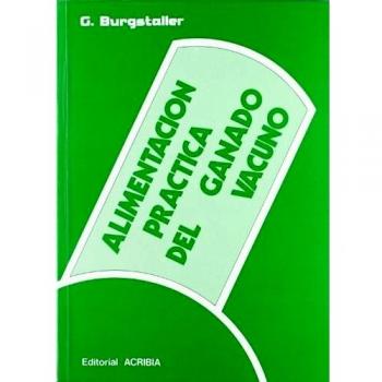 Alimentación práctica del ganado vacuno