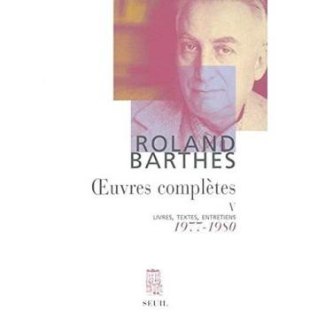 Oeuvres complètes, tome 5 : Livres, textes, entretiens, 1977-1980 (Art et Littérature)