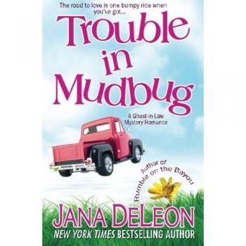 Trouble in Mudbug: Volume 1 (Ghost-in-Law Series)