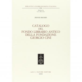Catalogo del fondo librario antico della Fondazione Giorgio Cini