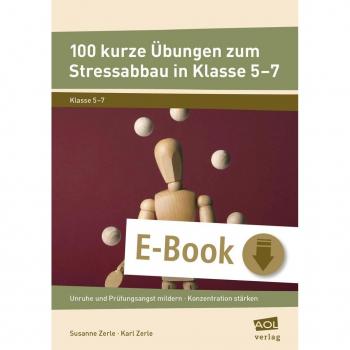 scolix (AOL-Verlag) 100 kurze Übungen zum Stressabbau in Klasse 5-7