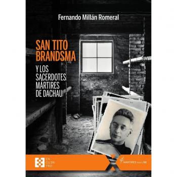 San tito brandsma y los sacerdotes martires de dachau