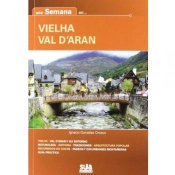 Una semana en vielha val d'aran