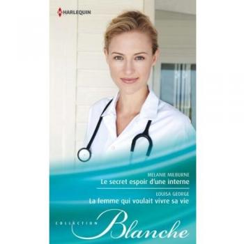 Le secret espoir d'une interne