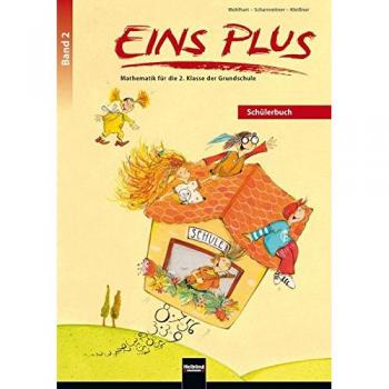 Wohlhart, David: EINS PLUS 2. Ausgabe D. Schülerbuch