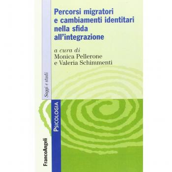 Percorsi migratori e cambiamenti identitari nella sfida all'integrazione