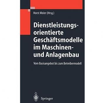 Dienstleistungsorientierte Geschäftsmodelle im Maschinen