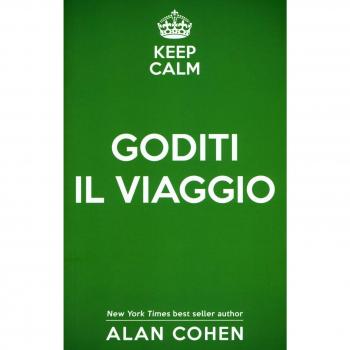 Keep calm e goditi il viaggio