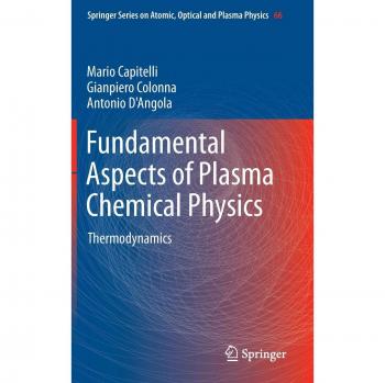 Capitelli, Mario: Fundamental Aspects of Plasma Chemical Physics