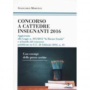 Concorso a cattedre insegnanti 2016. Con esempi delle prove scritte