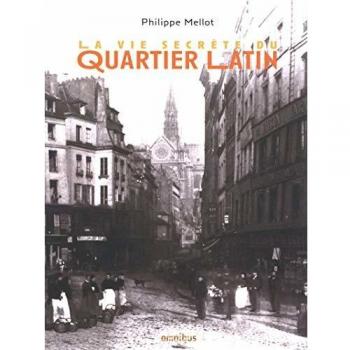 La vie secrète du quartier latin