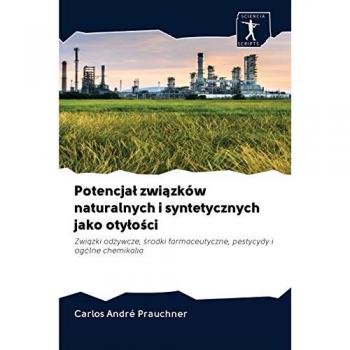 Potencjal zwiazków naturalnych i syntetycznych jako otylosci, Fachbücher von Carlos André Prauchner