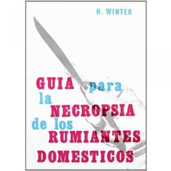 Guía para la necropsia de los rumiantes domésticos