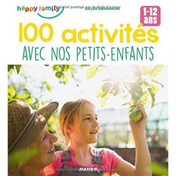 100 activités avec nos petits-enfants