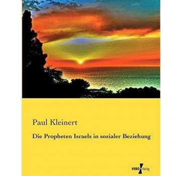 Die propheten israels in sozialer beziehung.
