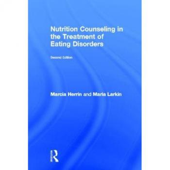 Nutrition Counseling in the Treatment of Eating Disorders