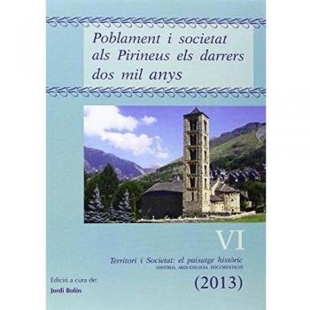 Poblament i societat als Pirineus els darrers dos mil anys