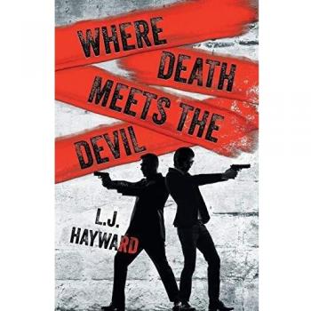 Where Death Meets the Devil, by L. J. Hayward