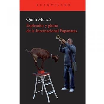 Esplendor y gloria de la Internacional Papanatas