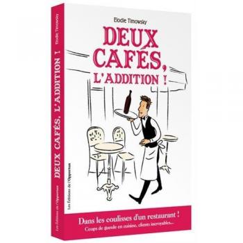 Deux cafés, l'addition !
