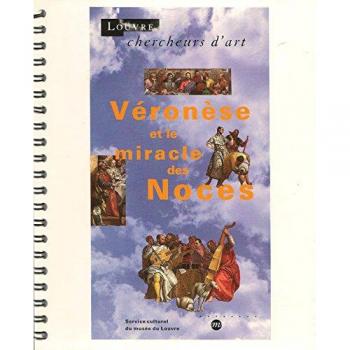 Véronèse Et Le Miracle Des Noces