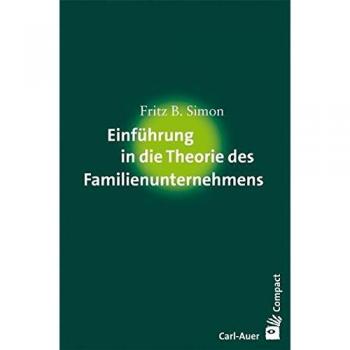 Einführung in die Theorie des Familienunternehmens