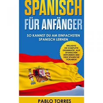 Pablo Torres: Spanisch für Anfänger