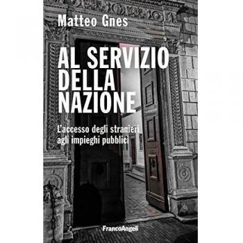 Al servizio della nazione. L'accesso degli stranieri agli impieghi pubblici