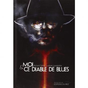 Moi et ce diable de blues