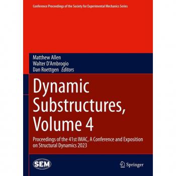 Dynamic Substructures Volume 4