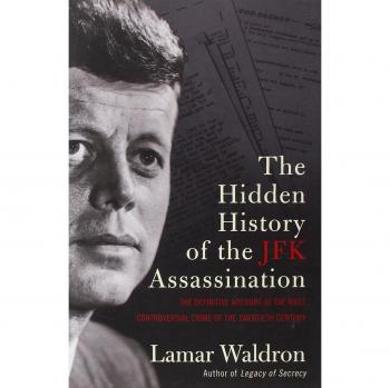 Lamar Waldron The Hidden History of the JFK Assassination