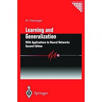 Learning and Generalisation: With Applications to Neural Networks (Communications and Control Engineering)