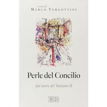Perle del concilio. Dal tesoro del Vaticano II