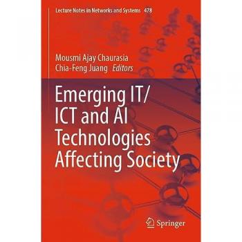 Emerging IT/ICT and AI Technologies Affecting Society