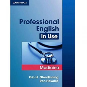 Professional English in Use Medicine: Book with answers