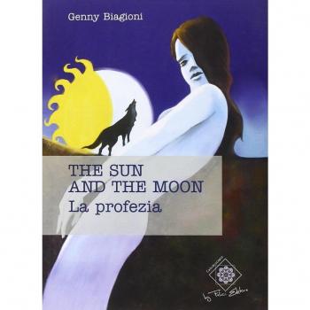 The sun and the moon. La profezia