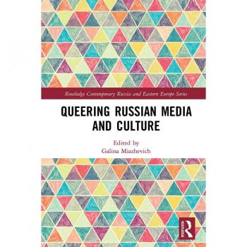 Queering Russian Media and Culture