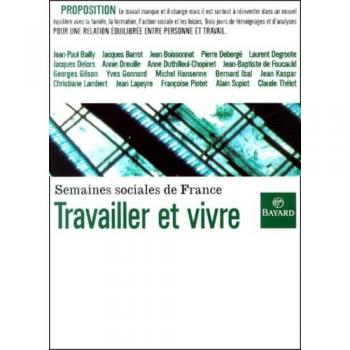 Travailler et vivre