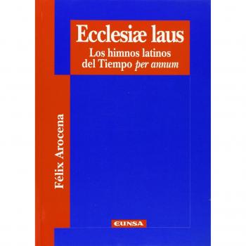 ECCLESIAE LAUS. HIMNOS LATINOS