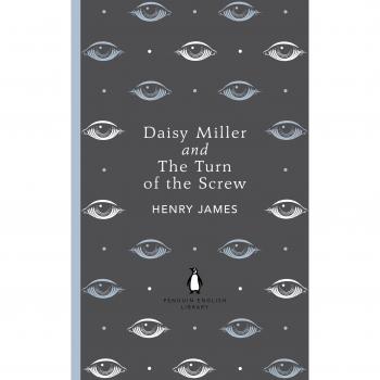 Daisy Miller and The Turn of the Screw (The Penguin English Library)