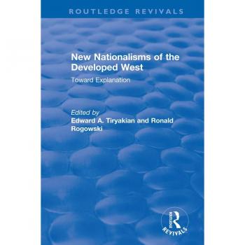 New Nationalisms of the Developed West: Toward Explanation EPUB