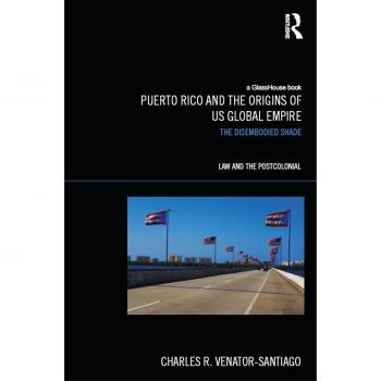 Vitalsource Technologies, Inc. Puerto Rico And The Origins Of U.s. Global Empire