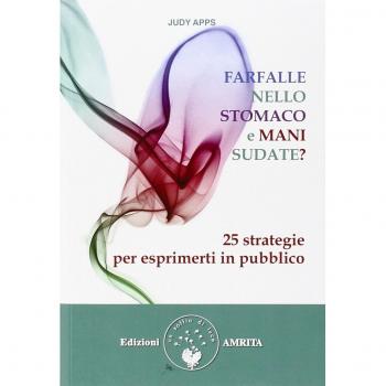 Farfalle nello Stomaco e Mani Sudate?