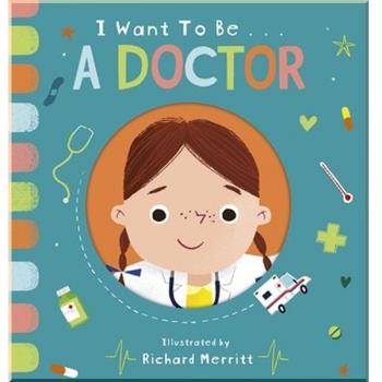 I Want to be a Doctor