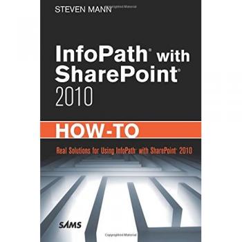 InfoPath with SharePoint 2010 How-To