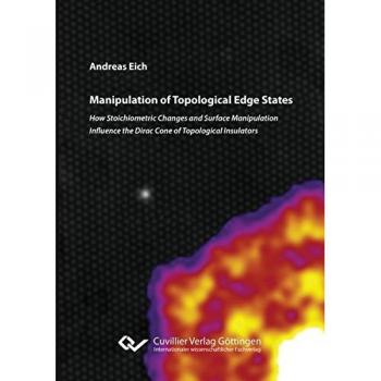 Manipulation of Topological Edge States. How Stoichiometric Changes and Surface Manipulation Influence the Dirac Cone of Topological Insulators