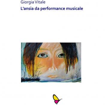L'ansia da performance musicale. Esibirsi con più frequenza aiuta a ridurre il livello d'ansia?