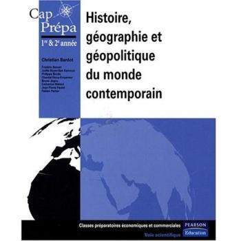 Histoire, géographie et géopolitique du monde contemporain